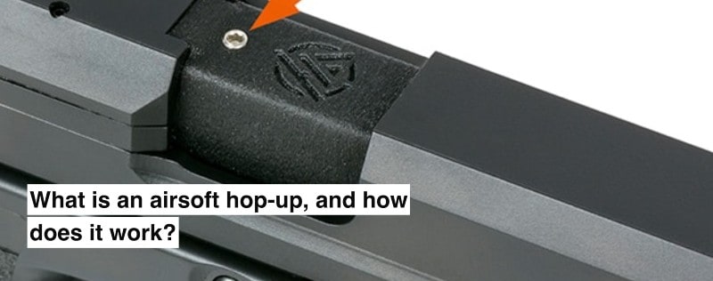 what is airsoft hop up